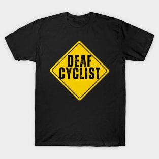 Deaf Cyclist T-Shirt